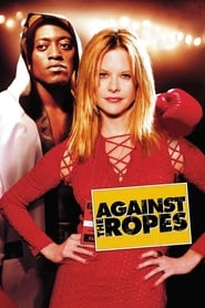 دانلود فیلم Against the Ropes 2004 دوبله فارسی بدون سانسور