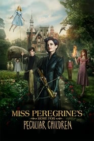 دانلود فیلم Miss Peregrine's Home for Peculiar Children 2016 (خانه دوشیزه پرگرین برای بچه‌های عجیب) دوبله فارسی بدون سانسور