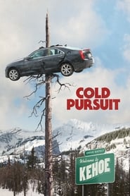 دانلود فیلم Cold Pursuit 2019 (تعقیب سرد) دوبله فارسی بدون سانسور